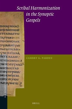 Scribal Harmonization in the Synoptic Gospels - Pardee, Cambry