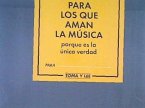 A los que aman la MUSICA . porque es la única verdad