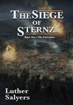 The Siege of Sternz - Salyers, Luther