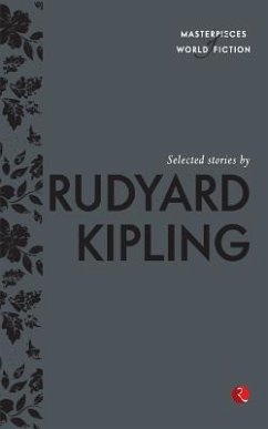 Selected Stories by Rudyard Kipling - Kipling, Rudyard