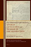 Afghan Genealogy and Memoir of the Revolution: Supplements to the History of Afghanistan