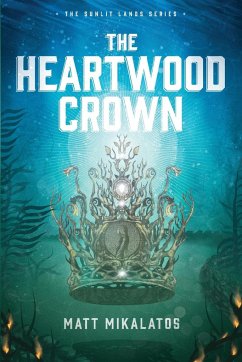 The Heartwood Crown - Mikalatos, Matt