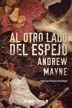 Al Otro Lado del Espejo - Mayne, Andrew