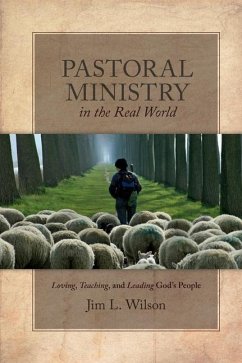 Pastoral Ministry in the Real World - Wilson