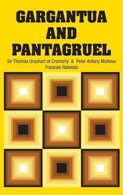Gargantua and Pantagruel - Rabelais, Francois