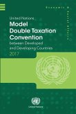 United Nations Model Double Taxation Convention Between Developed and Developing Countries: 2017 Update