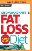 Dr. Dhurandhar's Fat-Loss Diet