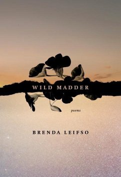 Wild Madder - Leifso, Brenda