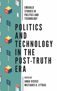 Politics and Technology in the Post-Truth Era