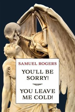 You'll Be Sorry! / You Leave Me Cold! - Rogers, Samuel