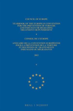 Yearbook of the European Convention for the Prevention of Torture and Inhuman or Degrading Treatment or Punishment/Annuaire de la Convention Européenne Pour La Prévention de la Torture Et Des Peines Ou Traitements Inhumains Ou Dégradants