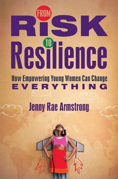 From Risk to Resilience - Armstrong, Jenny Rae