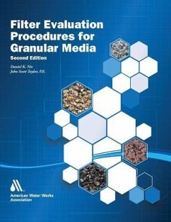 Filter Evaluation Procedures for Granular Media, Second Edition - Taylor, John Scott; Nix, Daniel K