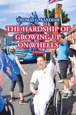 The Hardship of Growing up on Wheels