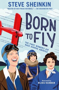 Born to Fly - Sheinkin, Steve