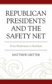 Republican Presidents and the Safety Net