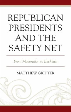 Republican Presidents and the Safety Net - Gritter, Matthew
