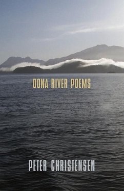 Oona River Poems - Christensen, Peter