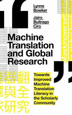 Machine Translation and Global Research - Bowker, Lynne; Ciro, Jairo Buitrago