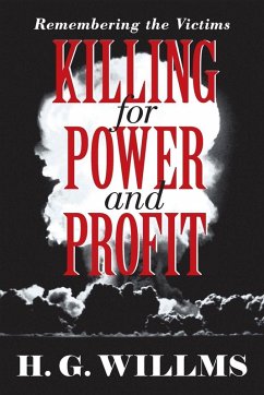 Killing for Power and Profit - Willms, H. G.