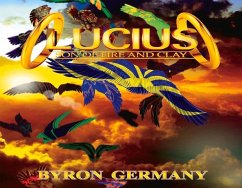 Lucius: Son of Fire and Clay Volume 1 - Germany, Byron