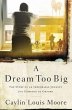 A Dream Too Big - Bild 1