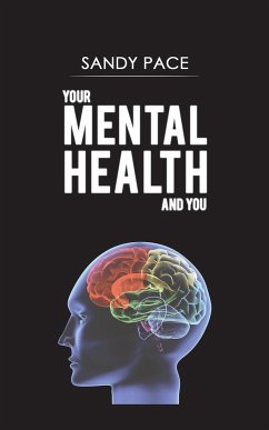 Your Mental Health and You - Sandy Pace