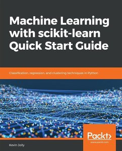 Machine Learning with scikit-learn Quick Start Guide - Jolly, Kevin