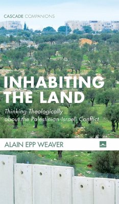 Inhabiting the Land - Weaver, Alain Epp