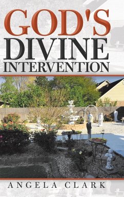 God's Divine Intervention - Clark, Angela