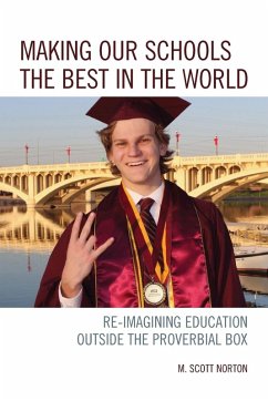 Making our Schools the Best in the World - Norton, M. Scott