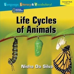 Windows on Literacy Language, Literacy & Vocabulary Fluent Plus (Science): Life Cycles of Animals - National Geographic Learning