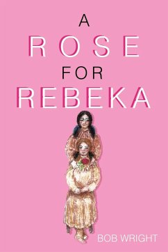 A Rose for Rebeka