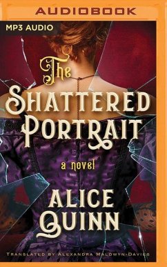 The Shattered Portrait - Quinn, Alice