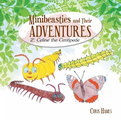 Minibeasties and Their Adventures - Hames, Chris