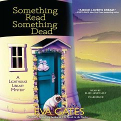 Something Read Something Dead: A Lighthouse Library Mystery - Gates, Eva