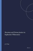 Heroism and Divine Justice in Sophocles' Philoctetes