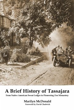 A Brief History of Tassajara - McDonald, Marilyn