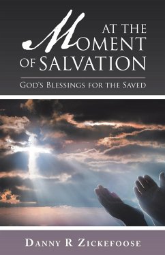 At the Moment of Salvation - Zickefoose, Danny R