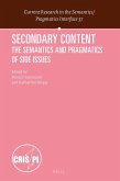 Secondary Content: The Semantics and Pragmatics of Side Issues