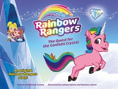 Rainbow Rangers: The Quest for the Confetti Crystal - Greene, Summer