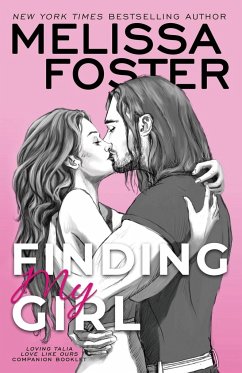 Finding My Girl / Loving Talia (Love Like Ours Companion Booklet) - Foster, Melissa