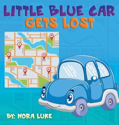 Little Blue Car Gets Lost - Luke, Nora