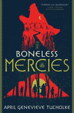 The Boneless Mercies - Tucholke, April Genevieve