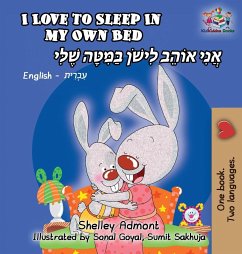 I Love to Sleep in My Own Bed - Admont, Shelley; Books, Kidkiddos