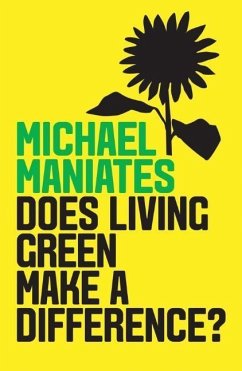 Does Living Green Make a Difference? - Maniates, Michael