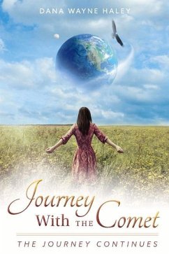 Journey with the Comet - Haley, Dana Wayne