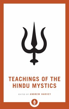 Teachings of the Hindu Mystics - Harvey, Andrew