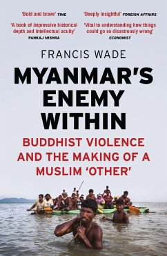 Myanmar's Enemy Within - Wade, Francis