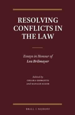Resolving Conflicts in the Law: Essays in Honour of Lea Brilmayer